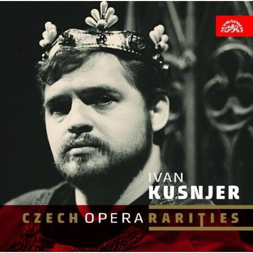 Ivan Kusnjer - Czech Opera Rarities [CD]