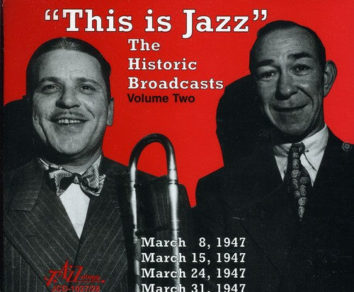 This Is Jazz - This Is Jazz, Vol. 2 - Rudi Blesh's Broadcasts [2 CD]