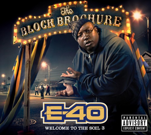 E-40 - Block Brochure: Welcome To The Soil, Vol. 3 [CD]