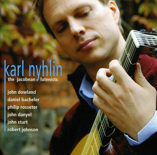 Karl Nyhlin - Jacobean Lutenists [CD]