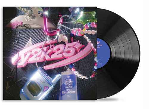 Y2K25: The Music That Made The Millennium (140G Vinyl) [Vinyl]