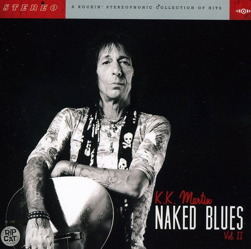 K.K. Martin - Naked Blues Vol.2 [CD]