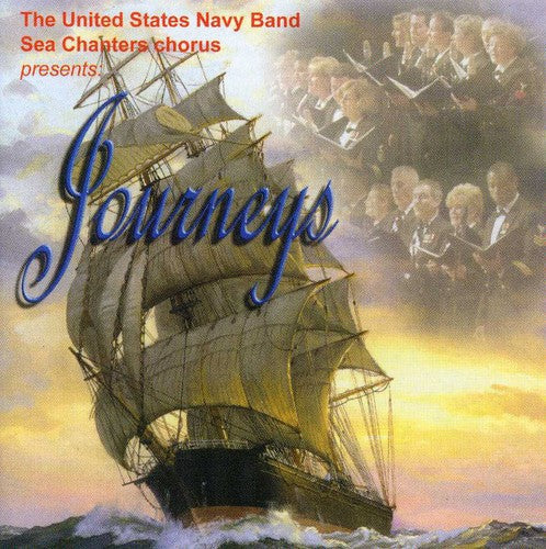 The U.S. Navy Sea Chanters Chorus - Journeys [CD]