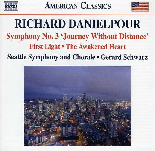 Gerard Schwarz - Symphony No. 3 & First Light & Awakened Heart [CD]