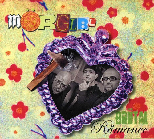 Morglbl - Brutal Romance [CD]