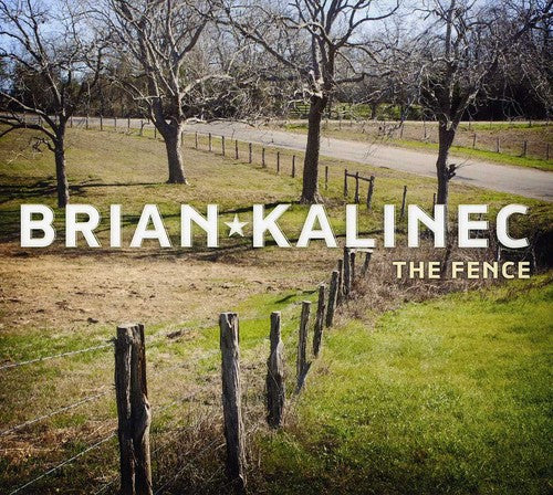 Brian Kalinec - The Fence Music CD