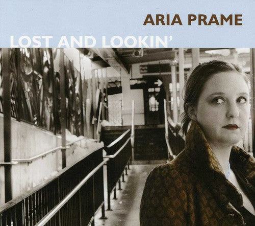 Aria Prame - Lost and Lookin' [CD]