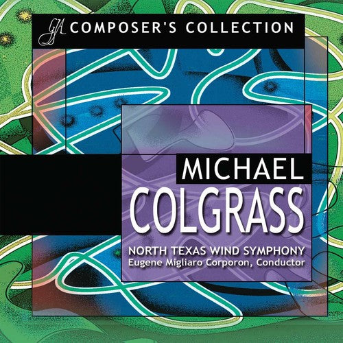 Eugene Migliaro - Composer's Collection: Michael Colgrass [2 CD]