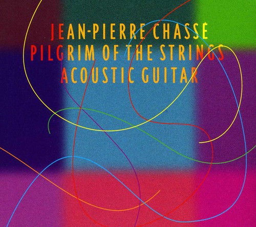 Jean-Pierre Chassé - Pilgrim Of The Strings [Import]
