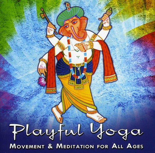 Playful Yoga - Playful Yoga: Movement & Meditation For All Ages [CD]