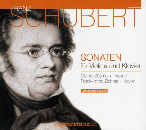 Schubert / Suessmuth / Zichner - Sonatas For Violin & Piano [Digipak]