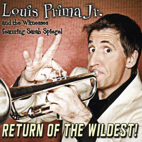Louis Prima Jr - Return of the Wildest [CD]