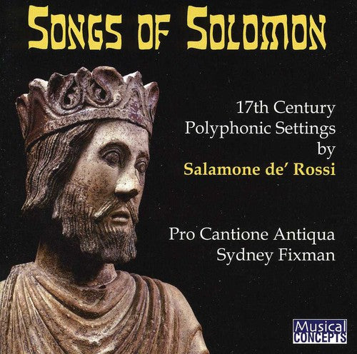 Pro Cantione Antiqua - Songs of Solomon [CD]