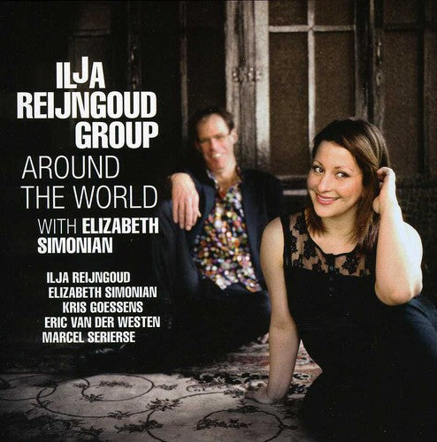Ilj Reijngoud & Elizabeth Simonian - Around the World [CD]