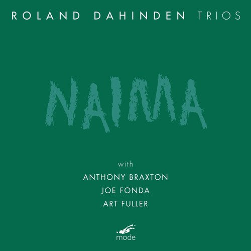 Roland Dahinden - Naima Music CD
