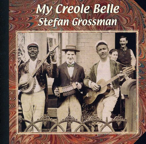 Stefan Grossman - My Creole Belle Music CD