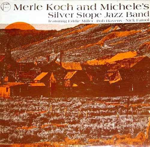Merle Koch and Michelle's Silver Stope Band [LP]