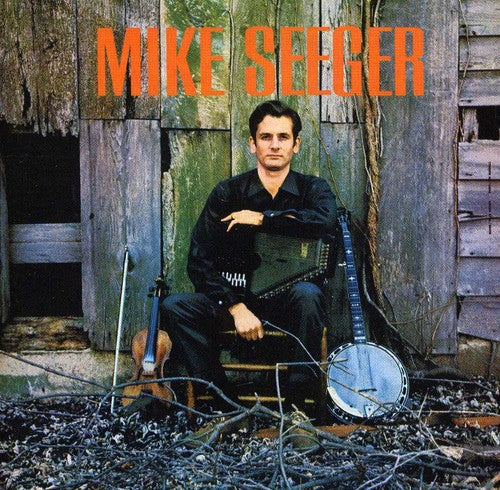 Mike Seeger - Mike Seeger [Import]