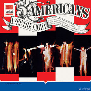 Five Americans, The - I See the Light [Vinyl]