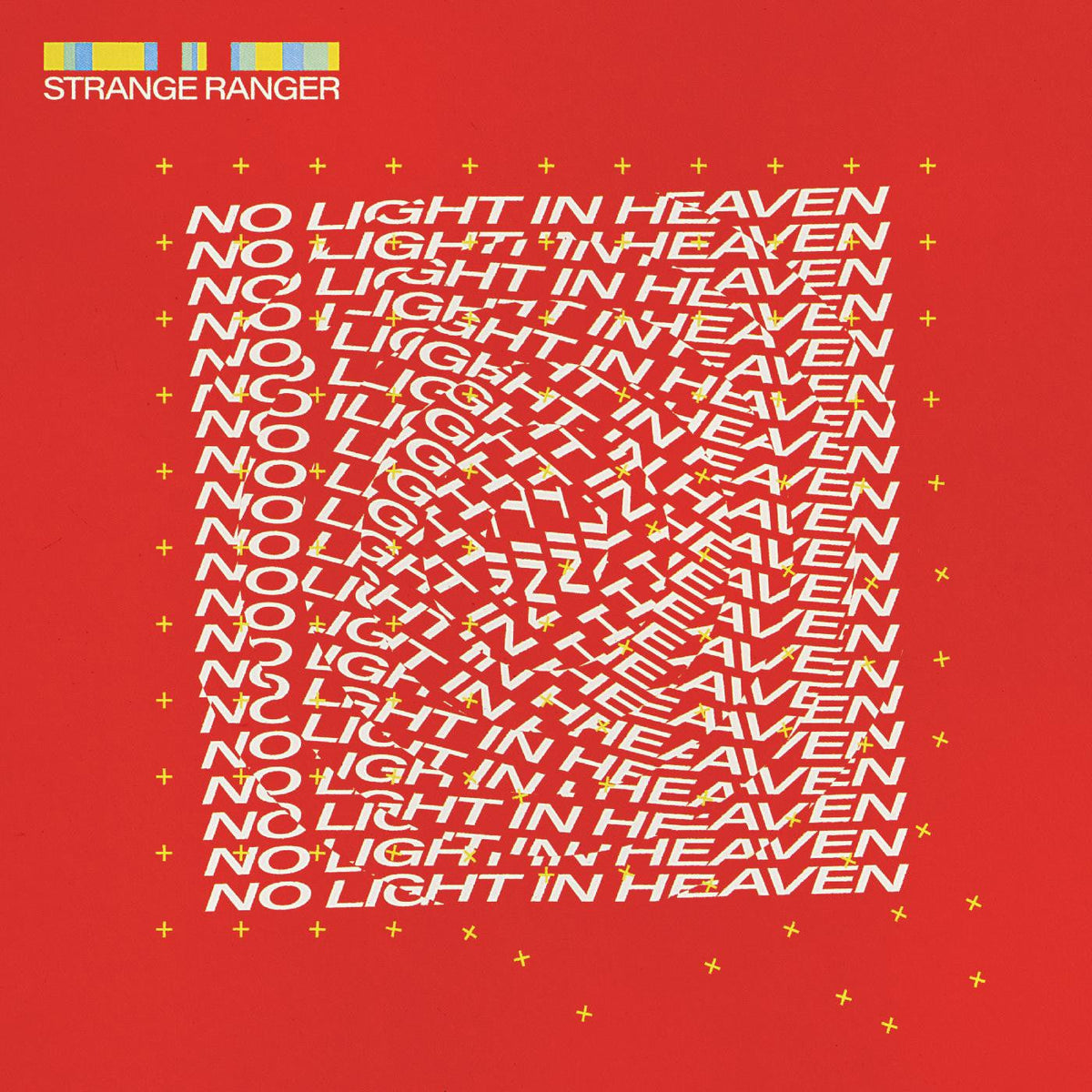 Strange Ranger - No Light in Heaven [Vinyl]