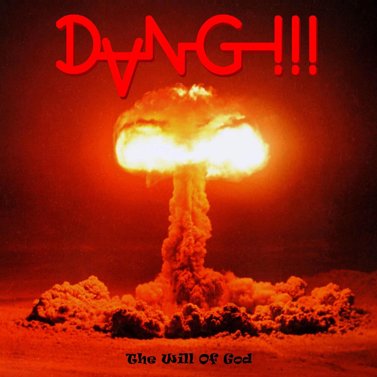 DANG!!! - The Will Of God (INDIE EXCLUSIVE, TRANSPARENT RED VINYL) [Vinyl]