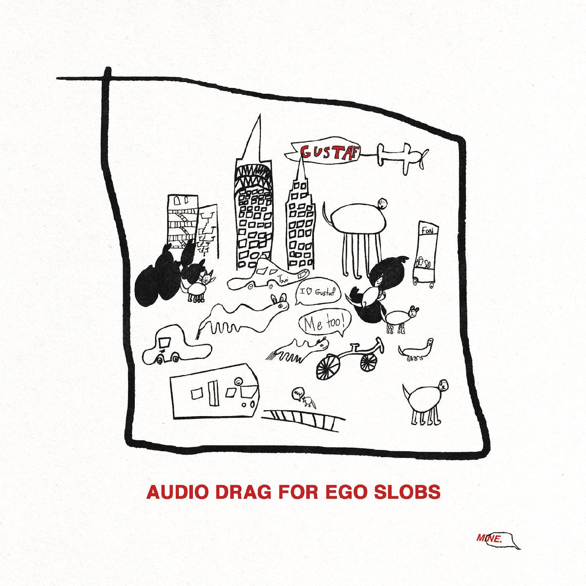 Audio Drag For Ego Slobs [Vinyl]