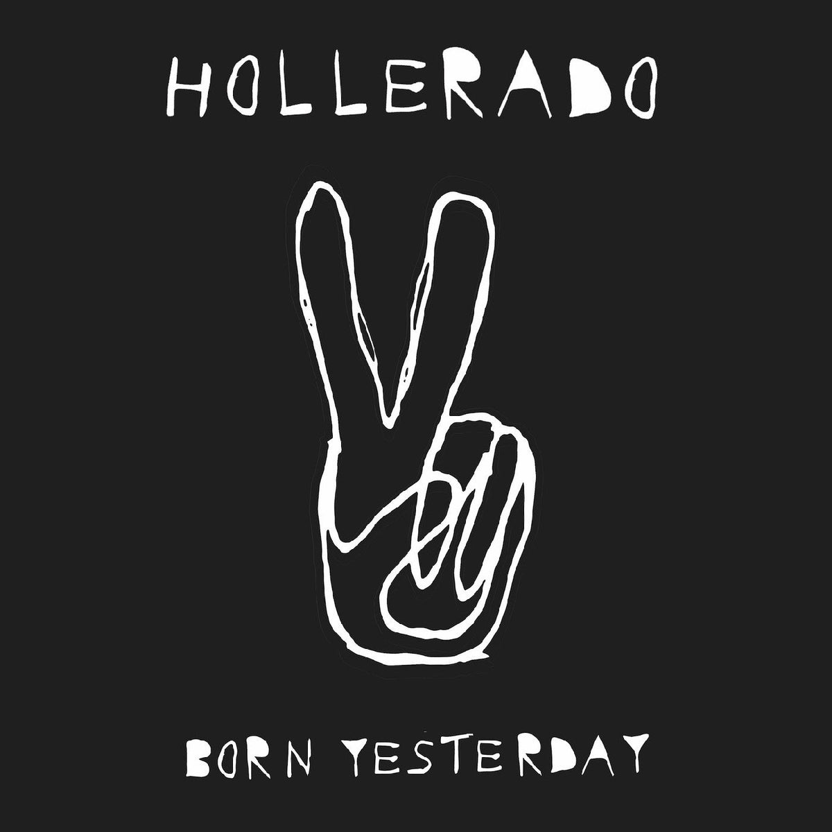 Hollerado - Born Yesterday [Vinyl]