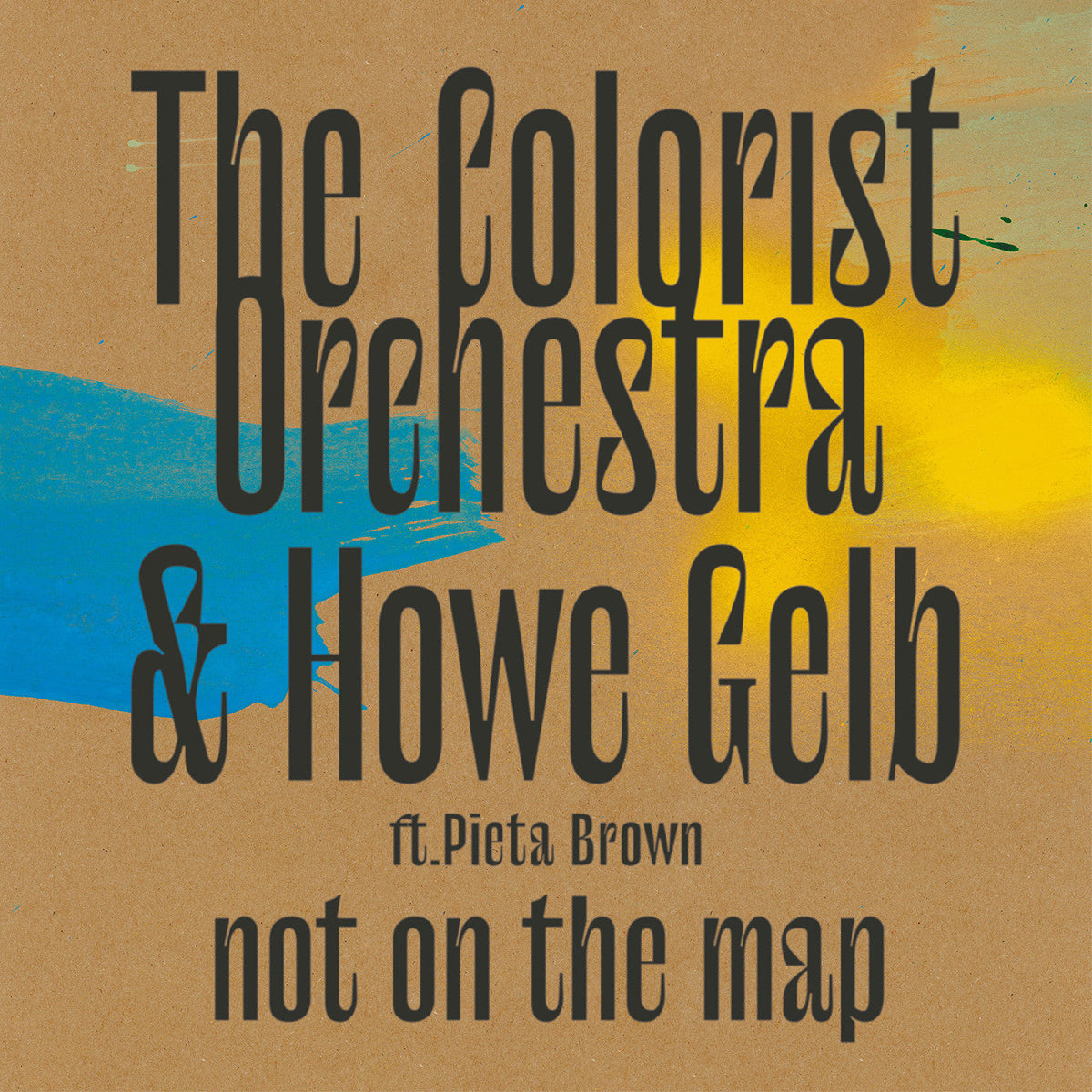 Colorist Orchestra, The & Howe Gelb - Not On The Map [Vinyl]