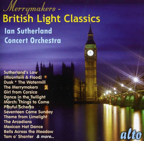Iain Sutherland Concert Orchestra - Merrymakers: British Light Classics Music CD