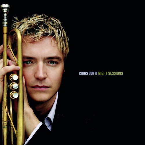 Chris Botti - Night Sessions [CD]