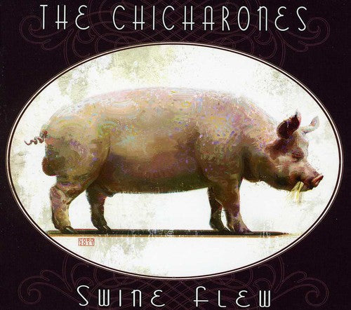 Chicharones - Swine Flew [CD]