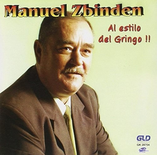 Manuel Sbiden - Al Estilo Del Gringo!! [CD]