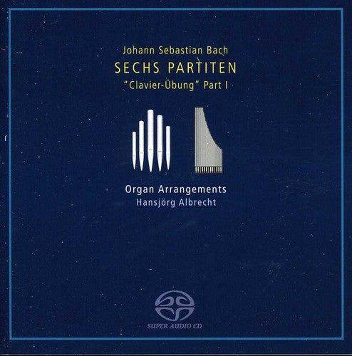 Hansjorg Albrecht - 6 Partiten: Clavier Uebung Part 1 [2 CD]