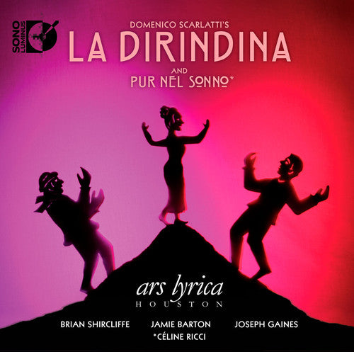 Scarlatti / Ars Lyrica Houston - Dirindina And Pur Nel Sonno - Blu-ray Audio