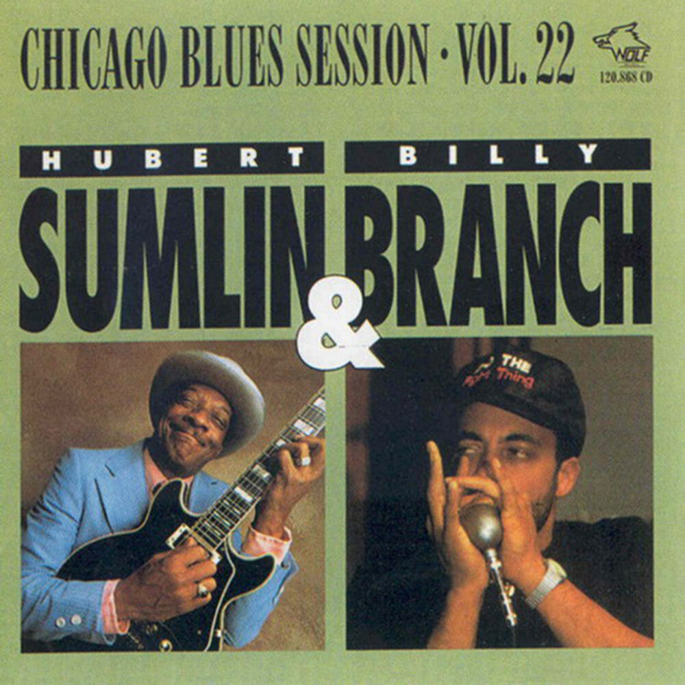 Hubert Sumlin & Branch - Chicago Blues Sessions 22 / Various [CD]