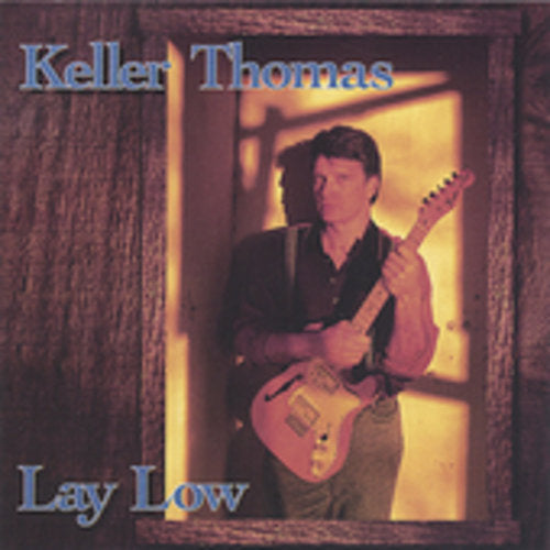 Keller Thomas - Lay Low Music CD