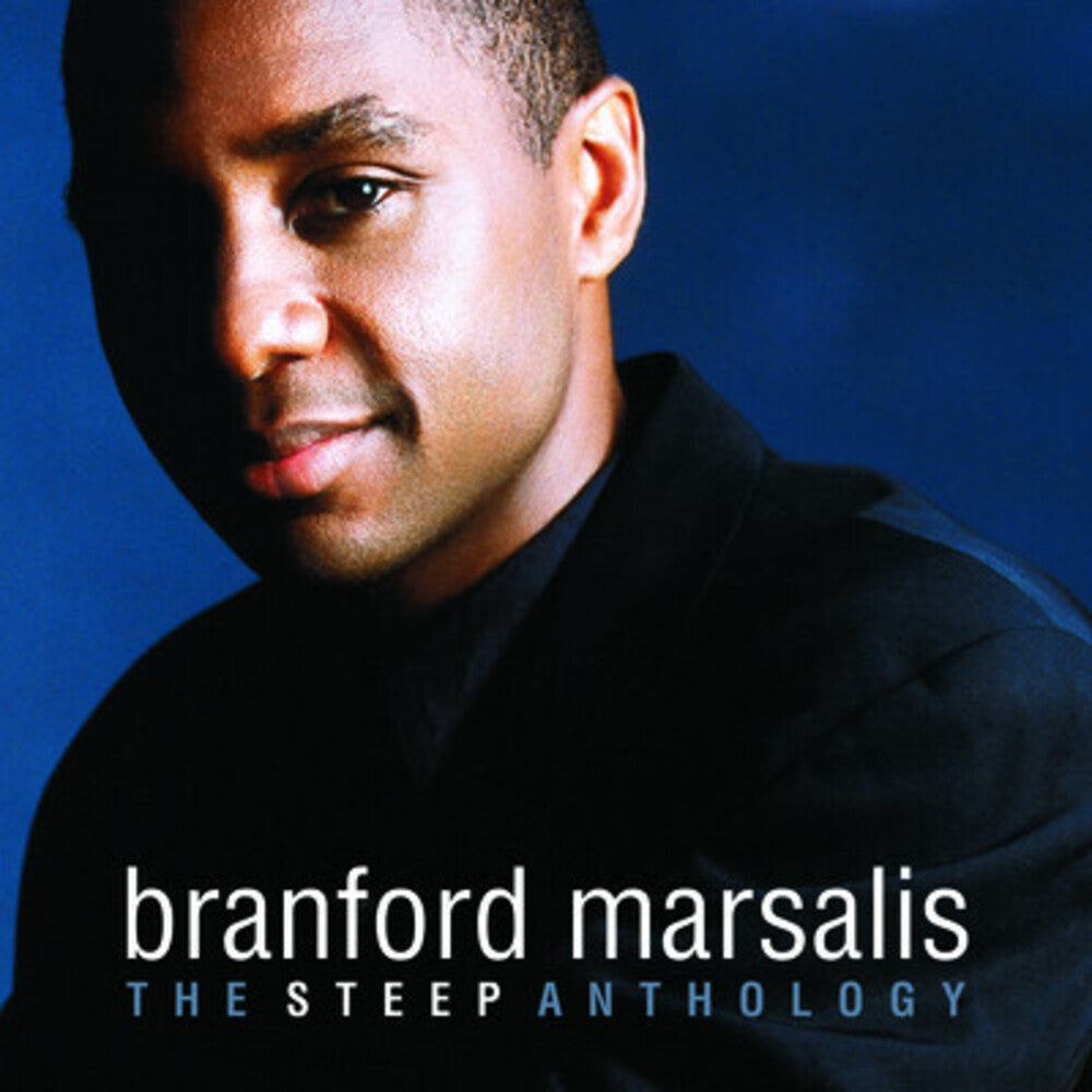 Branford Marsalis - The Steep Anthology [CD]