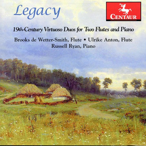 Brooks De Wetter-Smith - Legacy: 19th Century Virtuoso Duos for Two Flutes [CD]