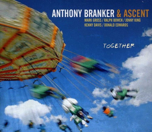 Anthony Branker & Ascent - Together Music CD