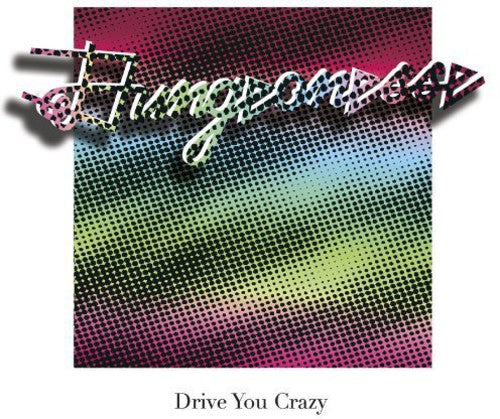 Drive You Crazy/Private Party [12" Vinyl]