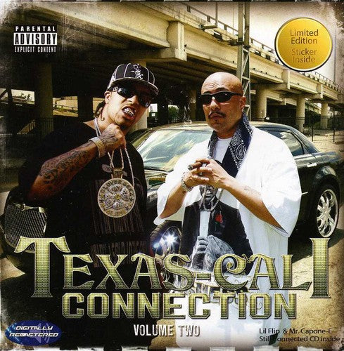 Texas-Cali Connection - Lil Flip and Mr. Capone-E, Volume 2 [CD]
