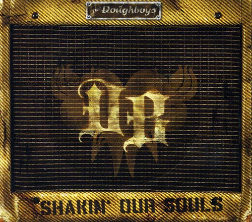 The Doughboys - Shakin' Our Souls [CD]
