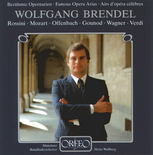 Wolfgang Brendel - Famous Opera Arias [CD]