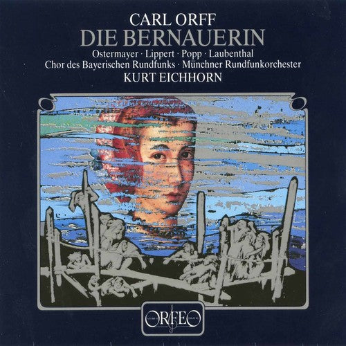 Kurt Peter Eichhorn - Die Bernauerin [2 CD]