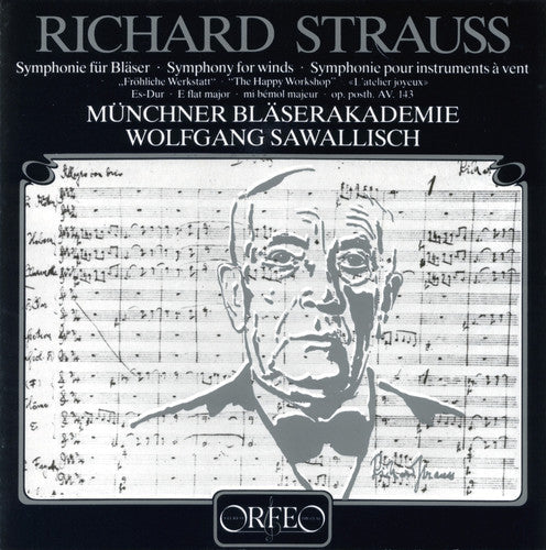Strauss / Munchner Blaserakademie / Sawallisch - Symphony for Winds: Happy Workshop Music CD