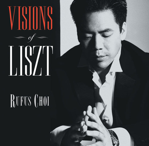 Rufus Choi - Visions of Liszt [CD]