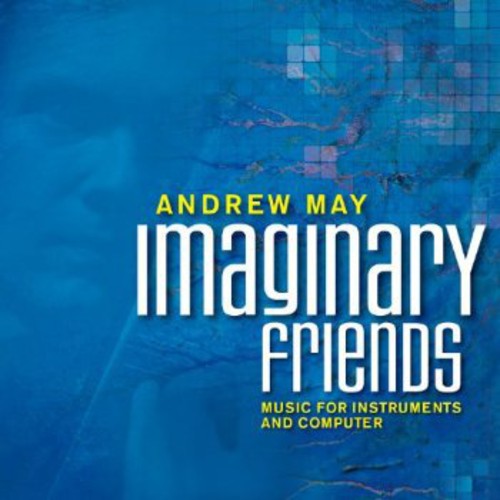 Andrew May - Imaginary Friends Music CD