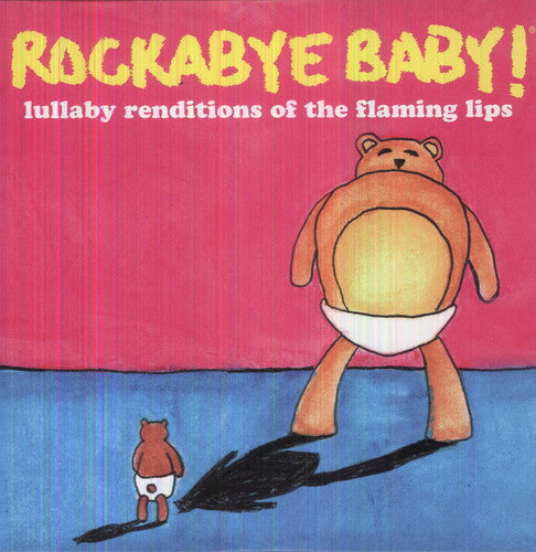 Rockabye Baby! - Lullabys Of The Flaming Lips [LP] Vinyl Record