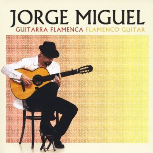 Jorge Miguel - Guitarra Flamenca [CD]