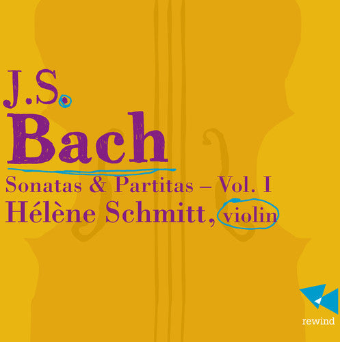Helene Schmitt - Sonatas & Partitas 1 Music CD